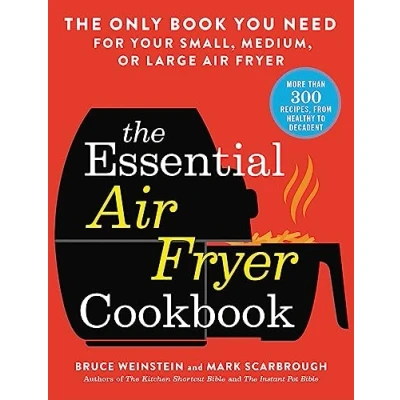Afbeelding van The Essential Air Fryer Cookbook Only Book You Need for Your Small, Medium, or Large