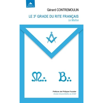 Image de Le 3e grade du rite français Maitre