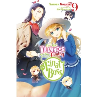Afbeelding van VILLAINESS Taming the Final BOSS NOVEL SC I&#039;m Villainess, So Boss, Vol. 9 (light novel)
