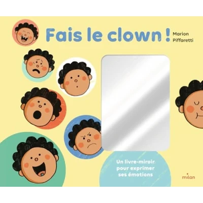 Afbeelding van Fais le clown un livre miroir pour exprimer ses emotions