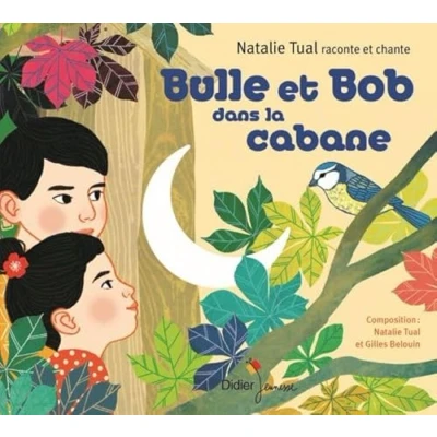 Afbeelding van Natalie Tual &amp; Gilles Belouin Bulle Et Bob Dans La Cabane (CD)