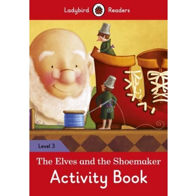 Afbeelding van the Elves and Shoemaker Activity Book Ladybird Readers Level 3