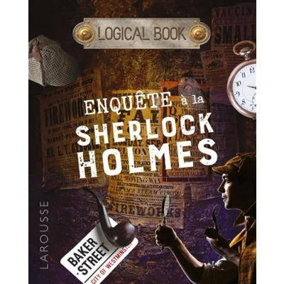 Image de LOGICAL BOOK : ENQUETES à la Sherlock Holmes