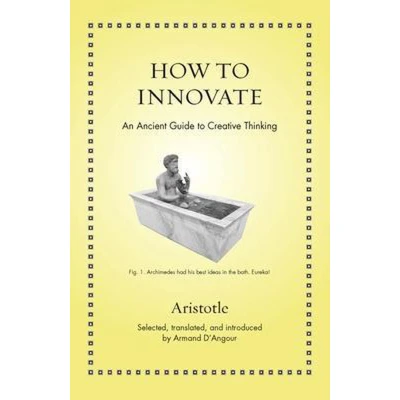Afbeelding van Ancient Wisdom for Modern Readers How to Innovate