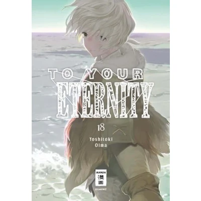 Afbeelding van To Your Eternity 18