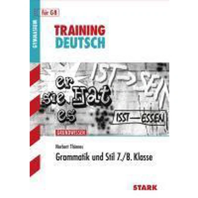 Afbeelding van Training Grundwissen Deutsch. Grammatik und Stil 7./8. Klasse