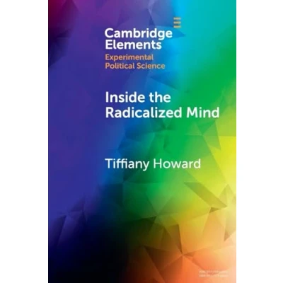 Afbeelding van Elements in Experimental Political Science Inside the Radicalized Mind