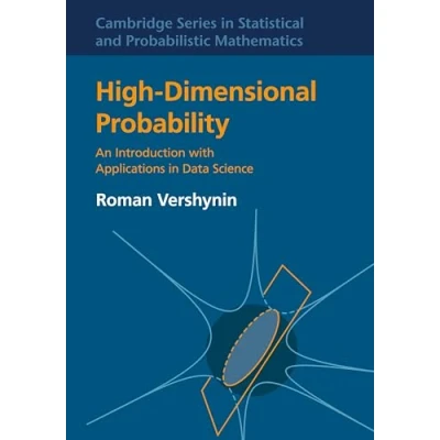 Afbeelding van Cambridge Series in Statistical and Probabilistic MathematicsSeries Number 47 High Dimensional Probability