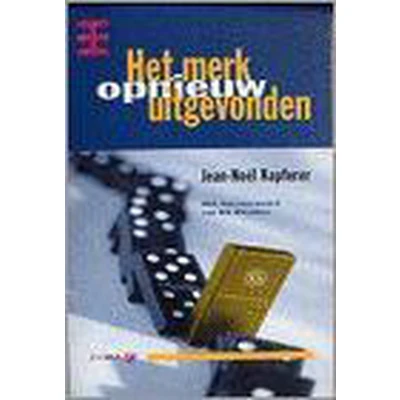 Afbeelding van Het Merk Opnieuw Uitgevonden