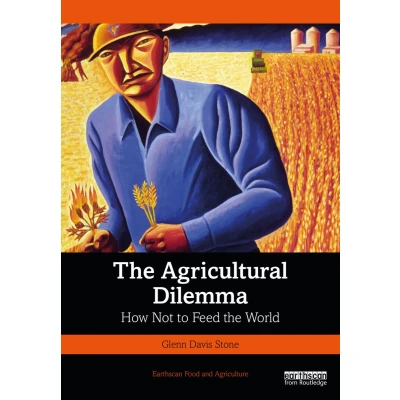 Afbeelding van Earthscan Food and Agriculture The Agricultural Dilemma