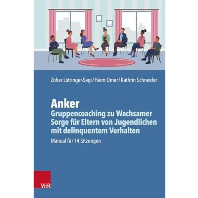 Afbeelding van Anker Gruppencoaching zu Wachsamer Sorge für Eltern von Jugendlichen mit delinquentem Verhalten
