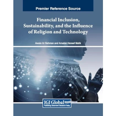 Afbeelding van Financial Inclusion, Sustainability, and the Influence of Religion Technology