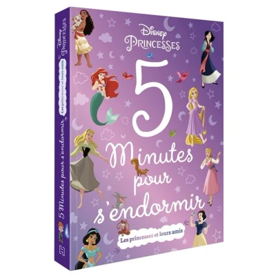 Image de DISNEY Princesses 5 minutes pour s&#039;endormir Les et leurs amis
