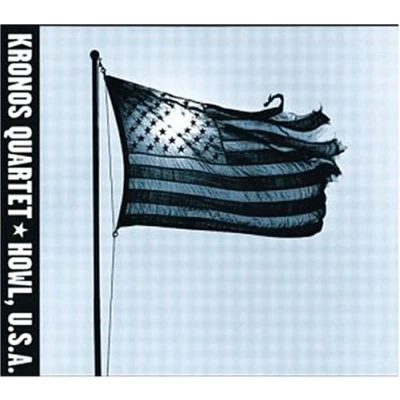 Afbeelding van Howl, U.S.A. / Kronos Quartet