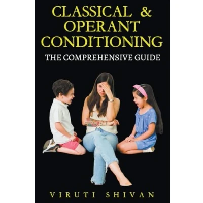 Afbeelding van Psychology Comprehensive Guides Classical &amp; Operant Conditioning The Guide