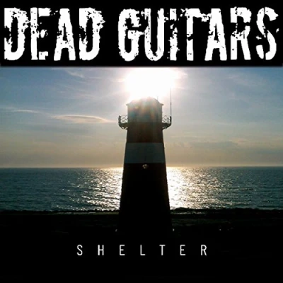 Afbeelding van Dead Guitars Shelter (LP)