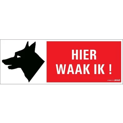 Afbeelding van Pickup Bord 33x12cm Hier Waak Ik!