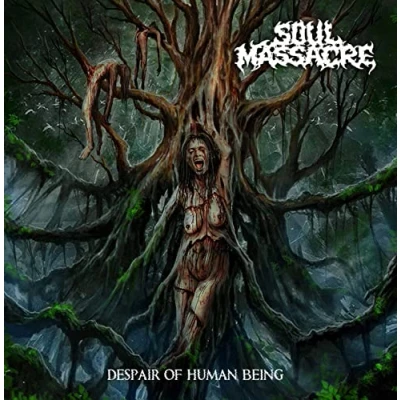 Afbeelding van Soul Massacre Despair Of Human Being (CD)