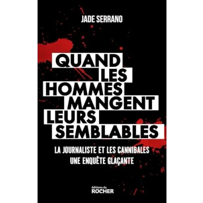 Afbeelding van QUAND LES HOMMES MANGENT LEURS SEMBLABLES