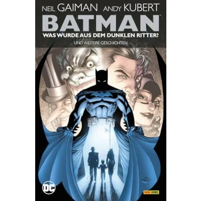 Afbeelding van Batman: Was wurde aus dem Dunklen Ritter? Und weitere Geschichten (Ã¼berarb. Neuausgabe)