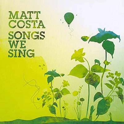 Afbeelding van Matt Costa Songs We Sing