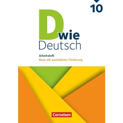 Afbeelding van D wie Deutsch Zu allen Ausgaben 10. Schuljahr Arbeitsheft mit Lösungen