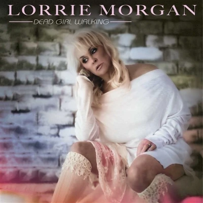 Afbeelding van Lorrie Morgan Dead Girl Walking (CD)