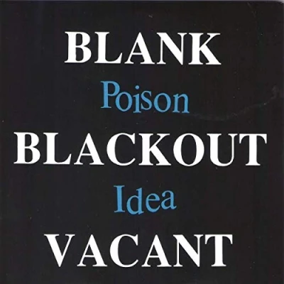 Afbeelding van Poison Idea Blank...Blackout...Vacant (2 CD)