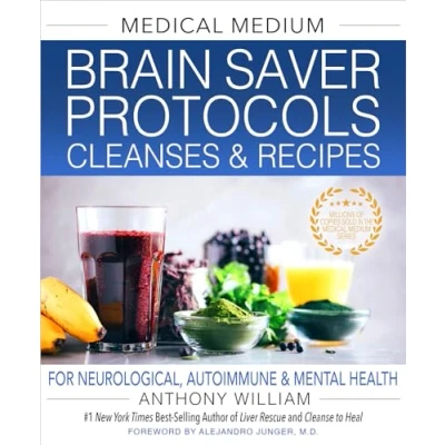 Afbeelding van Medical Medium Brain Saver Protocols, Cleanses &amp; Recipes