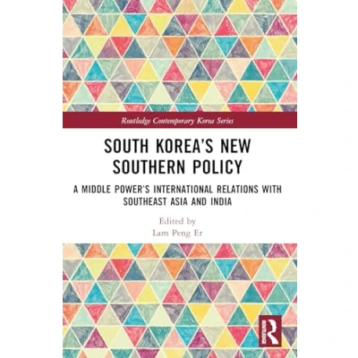 Afbeelding van Routledge Contemporary Korea Series South Korea’s New Southern Policy