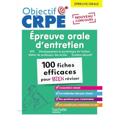 Afbeelding van Objectif CRPE 2025 Épreuve orale d&#039;entretien 100 fiches efficaces pour bien réviser