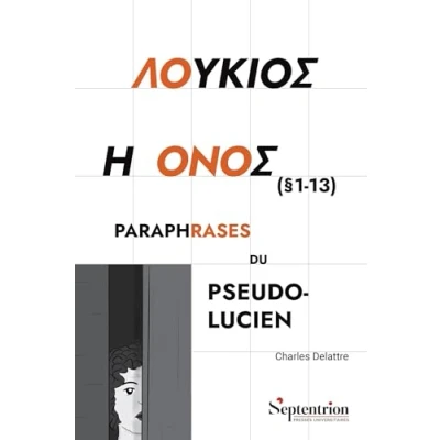 Afbeelding van PARAPHRASES DU PSEUDO LUCIEN (1 13)