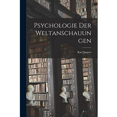Afbeelding van Psychologie der Weltanschauungen