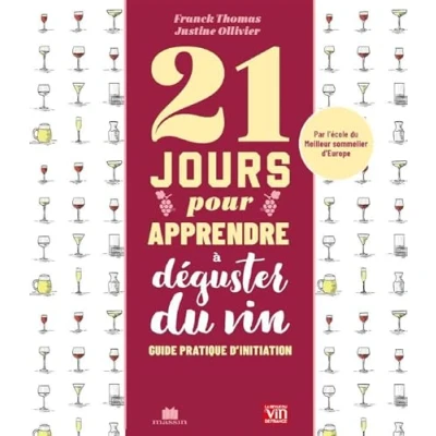 Afbeelding van 21 JOURS POUR APPRENDRE A DEGUSTER LE VIN
