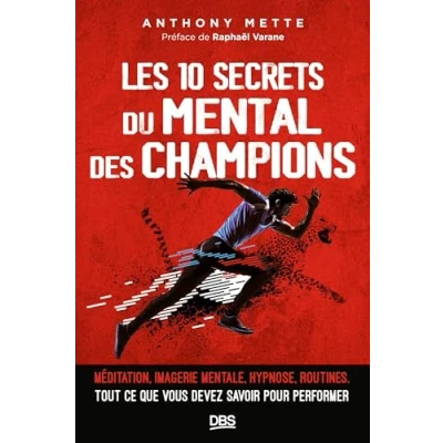 Afbeelding van LES 10 SECRETS DU MENTAL DES CHAMPIONS MEDITATION IMAGERIE