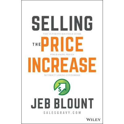 Afbeelding van Jeb Blount Selling the Price Increase