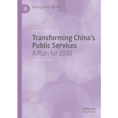 Afbeelding van Transforming China&#039;s Public Services