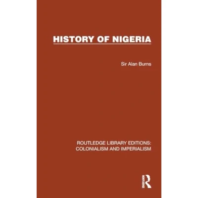 Afbeelding van Routledge Library Editions: Colonialism and Imperialism History of Nigeria