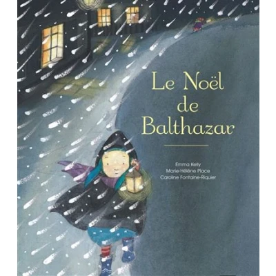 Image de Le Noël de Balthazar Pédagogie Montessori