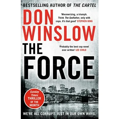 Afbeelding van the Force A gripping crime thriller from New York Times bestselling author