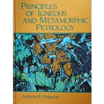 Afbeelding van Principles Of Igneous And Metamorphic Petrology