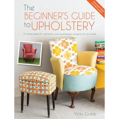 Afbeelding van The Beginner&#039;s Guide to Upholstery