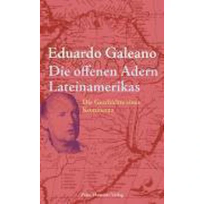 Afbeelding van Die offenen Adern Lateinamerikas