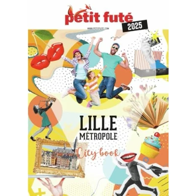 Afbeelding van LILLE METROPOLE 2025 PETIT FUTE CITY BOOK