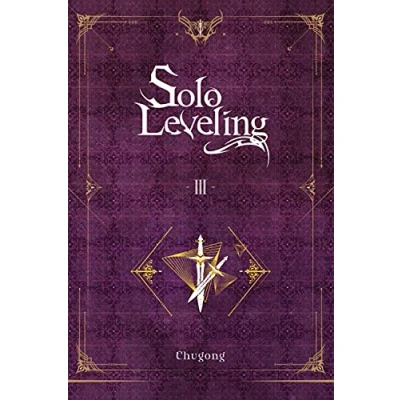 Afbeelding van Solo LEVELING LIGHT NOVEL SC Leveling, Vol. 3 (light novel)
