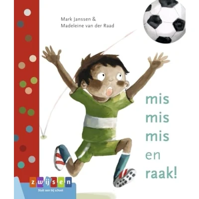 Afbeelding van mis en raak!