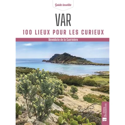 Image de Var. 100 lieux pour les curieux