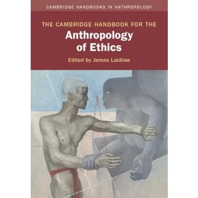 Afbeelding van Cambridge Handbooks in Anthropology the Handbook for of Ethics