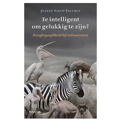 Image de te intelligent om gelukkig zijn?