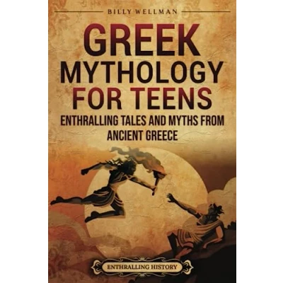 Afbeelding van Greek Mythology for Teens: Enthralling Tales and Myths from Ancient Greece